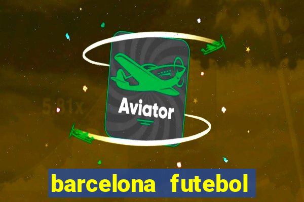 barcelona futebol play hd